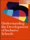 Image for Understanding the development of inclusive schools