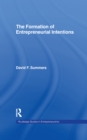 Image for The formation of entrepreneurial intentions