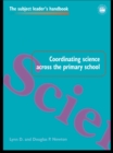 Image for Coordinating science across the primary school