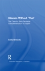 Image for Clauses without &quot;that&quot;: the case for bare sentential complementation in English