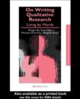 Image for On writing qualitative research: living by words