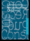 Image for Constructing and reconstructing childhood: contemporary issues in the sociological study of childhood