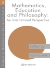Image for Mathematics, education and philosophy: an international perspective : 3