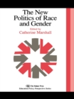 Image for The New politics of race and gender: the 1992 yearbook of the Politics of Education Association