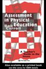 Image for Assessment in physical education: a teacher&#39;s guide to the issues