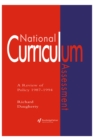Image for National Curriculum Assessment: A Review Of Policy 1987-1994