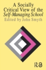 Image for A Socially critical view of the self-managing school