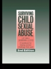 Image for Surviving Child Sexual Abuse: A Handbook For Helping Women Challenge Their Past