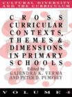 Image for Cross Curricular Contexts, Themes And Dimensions In Primary Schools