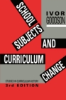 Image for School Subjects and Curriculum Change