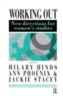 Image for Working Out: New Directions For Women&#39;s Studies
