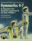 Image for Movement education leading to gymnastics 4-7: a session-by-session approach to Key Stage 1