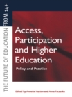 Image for Access, participation and higher education: policy and practice