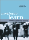 Image for Working to learn: transforming learning in the workplace