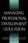 Image for Managing Professional Development in Education