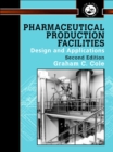 Image for Pharmaceutical production facilities: design and applications