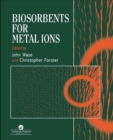 Image for Biosorbents for metal ions