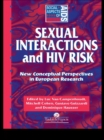 Image for Sexual Interactions and HIV Risk: New Conceptual Perspectives in European Research
