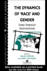 Image for Dynamics Of Race And Gender: Some Feminist Interventions