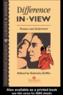 Image for Difference in view: women and modernism