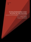 Image for Totalitarianism and political religions.: (Concepts for the comparison of dictatorships) : Vol. 1,