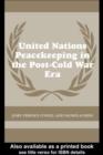 Image for United Nations peacekeeping in the post-Cold War era