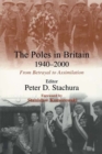 Image for The Poles in Britain, 1940-2000: from betrayal to assimilation