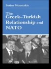 Image for The Greek-Turkish relationship and NATO