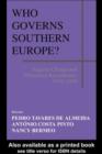 Image for Who governs Southern Europe?: regime change and ministerial recruitment, 1850-2000