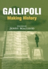 Image for Gallipoli: Making History