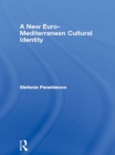 Image for A new Euro-Mediterranean cultural identity