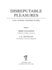 Image for Disreputable pleasures: less virtuous Victorians at play
