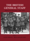 Image for The British General Staff: reform and innovation c. 1890-1939