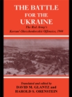 Image for Battle for the Ukraine: The Korsun&#39;-Shevchenkovskii Operation