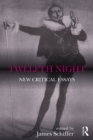 Image for Twelfth night: new critical essays : v. 34
