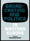 Image for Broadcasting and politics in Western Europe : v.8, no.2