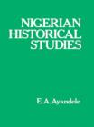 Image for Nigerian historical studies