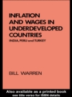 Image for Inflation and Wages in Underdeveloped Countries: India, Peru, and Turkey, 1939-1960