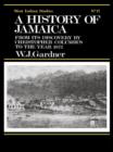 Image for The History of Jamaica: From its Discovery by Christopher Columbus to the Year 1872