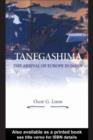 Image for Tanegashima: the arrival of Europe in Japan