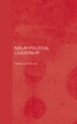 Image for Malay Political Leadership