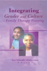 Image for Integrating gender and culture in family therapy training