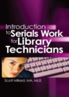 Image for Introduction to serials work for library technicians