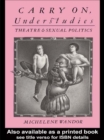 Image for Carry on Understudies: Theatre and Sexual Politics