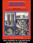 Image for Buildings and society: essays on the social development of the built environment