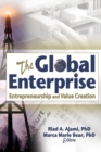 Image for The global enterprise: entrepreneurship and value creation