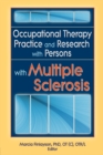 Image for Occupational therapy practice and research with persons with multiple sclerosis