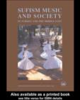 Image for Sufism, music and society in Turkey and the Middle East