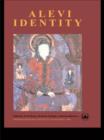 Image for Alevi identity: cultural, religious and social perspectives : 8