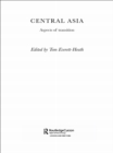 Image for Central Asia: aspects of transition